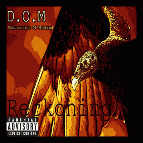 Destruction Of Mankind : Reckoning